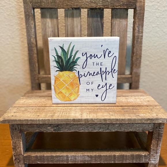 Pineapple Decor For Tier Trays, You’re The Pineapple Of My Eye Wood Decor Sign - Picture 2 of 10